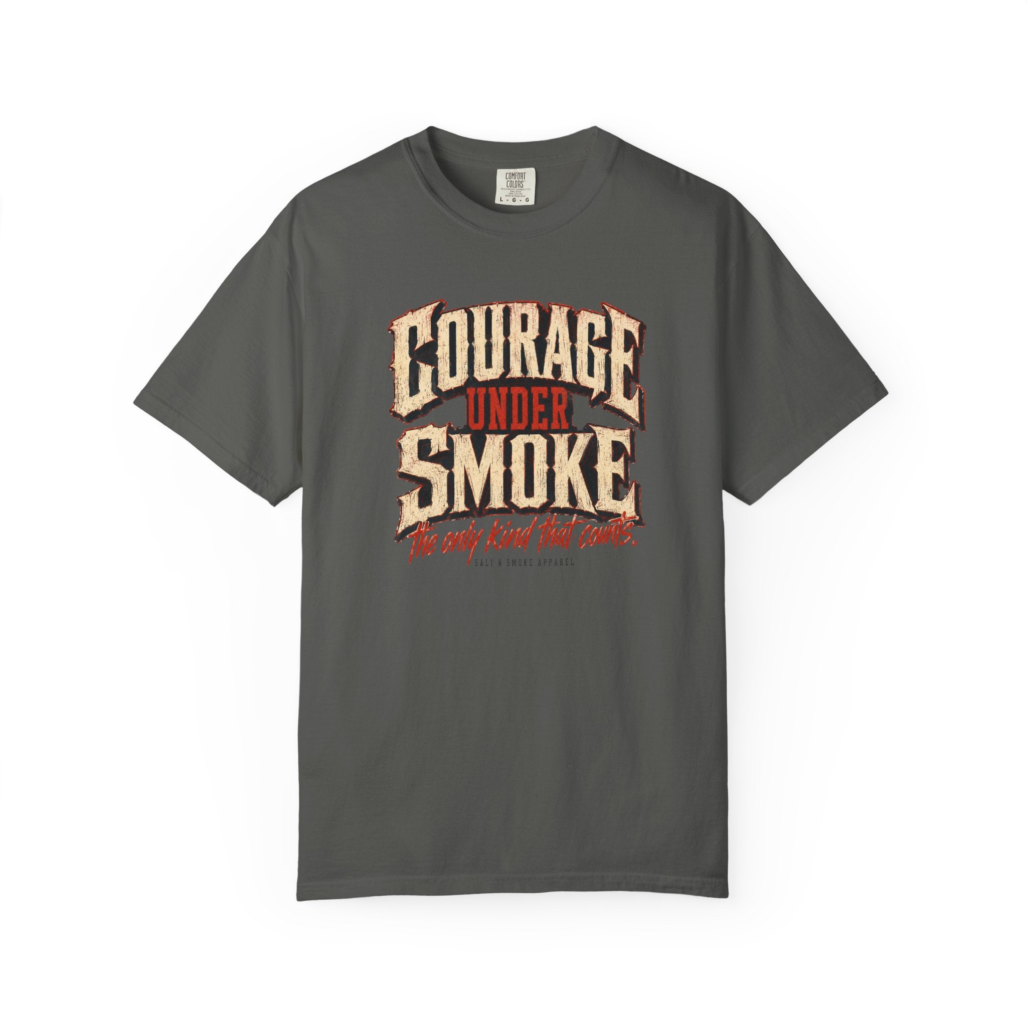 Courage Under Smoke Tee