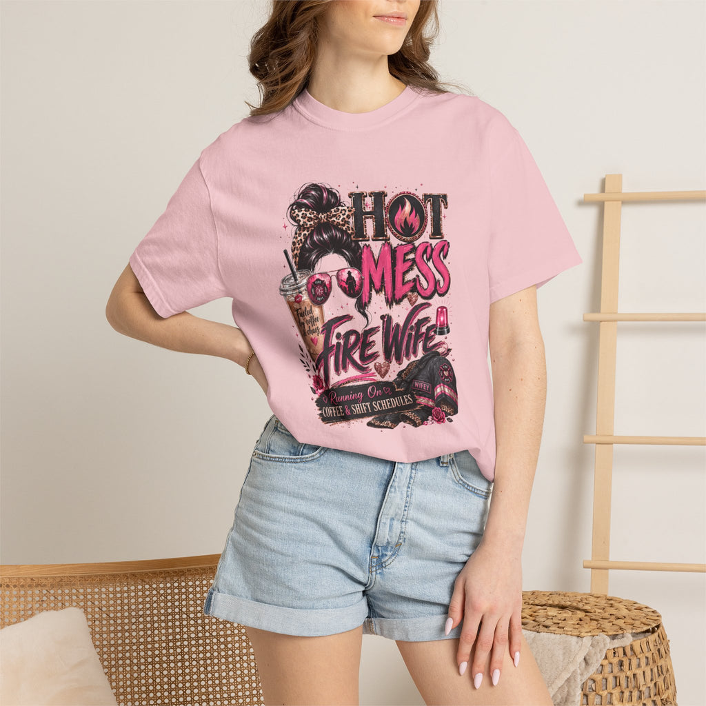 Hot Mess Fire Wife Tee