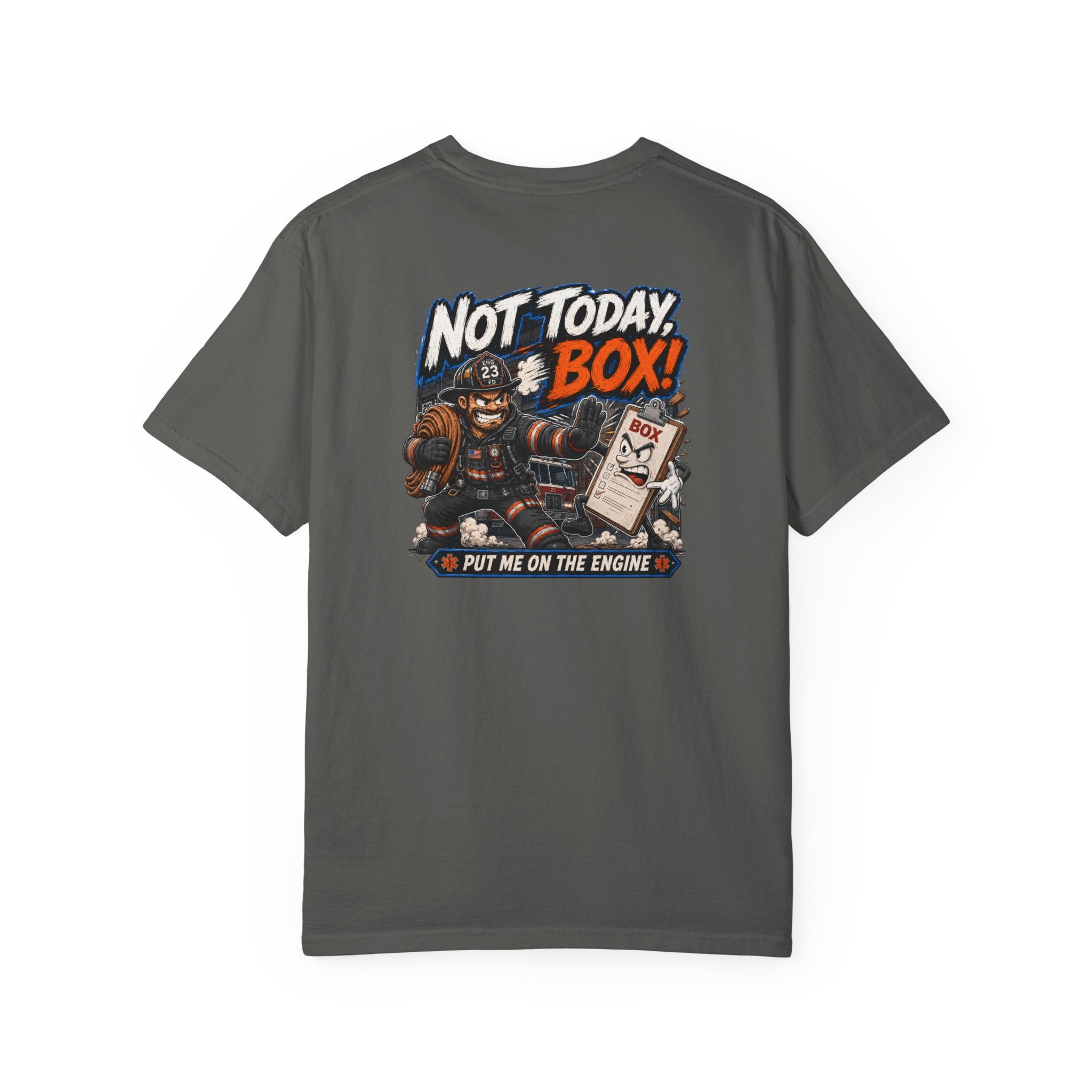 Not Today, Box! Tee