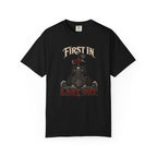 First In Last Out Firehouse Tee